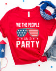 We the people like to party T-shirt
