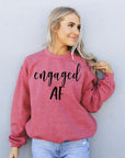 Engaged AF Sweatshirt