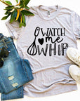 Watch Me Whip T-shirt