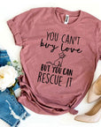 You Can’t Buy Love But You Can Rescue It