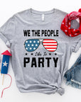 We the people like to party T-shirt